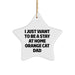 Funny Orange Cat Dad Gifts - 'I Just Want To Be A Stay At Home Orange Cat Dad' Star Ornament for Christmas from Gifts from Men to Orange Cat Lovers - Image 1