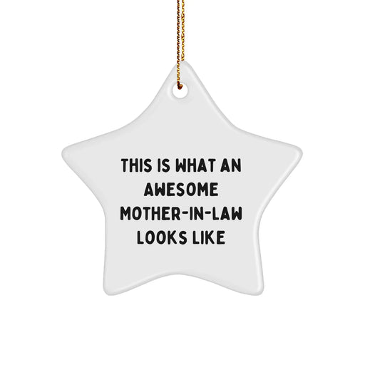 Funny Mom-in-law Gifts, 'This Is What An Awesome Mom-in-law Looks Like' Star Ornament, Christmas Unique Gifts from Men to Family - Image 1