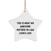 Funny Mom-in-law Gifts, 'This Is What An Awesome Mom-in-law Looks Like' Star Ornament, Christmas Unique Gifts from Men to Family - Image 1