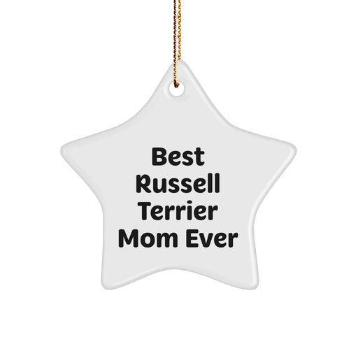 Funny Best Russell Terrier Mom Ever Gifts | Christmas Unique Gifts for Russell Terrier Owners | 3-Inch Star Ornament Christmas Unique Gifts from Daughter to Mom - Image 1
