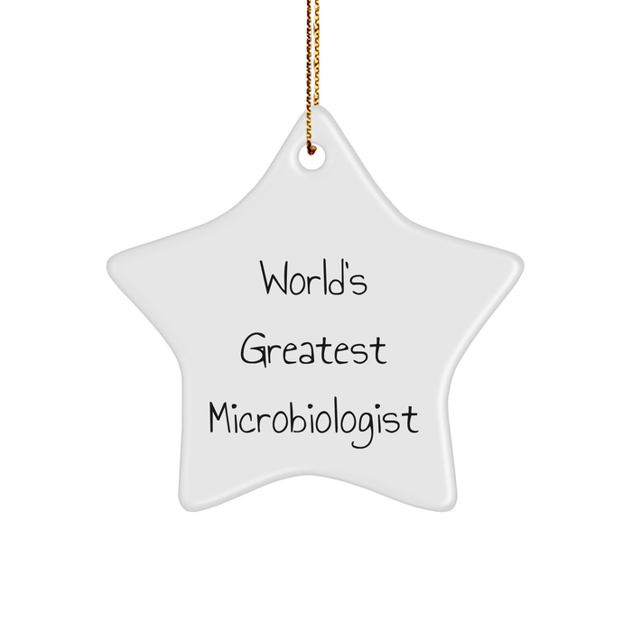 World's Greatest Microbiologist Star Ornament, Funny Quote, Gifts for Microbiologist, Unique Christmas Unique Gifts from Friends - Image 1