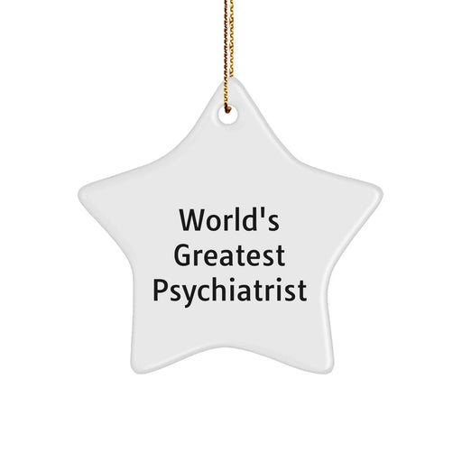 Funny Psychiatrist Gifts for Men, 'World's Greatest' Star Ornament, Christmas Memorable Present from Friends, Unique MDF Decor, Gifts for Psychiatrist - Image 1