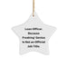 Funny Loan Officer Gifts from Friends for Loan Officer - Star Ornament, White, 3.25" tall, 'Loan Officer. Because Freaking' genius Is Not An Official Job Title.' - Christmas Unique Gifts - Image 1