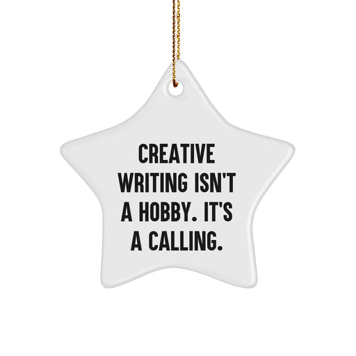 Creative Writing Inspiration Star Ornament, Gifts from Family to Creative Writing Friends, Inspirational Quote, Christmas Unique Gifts - Image 1