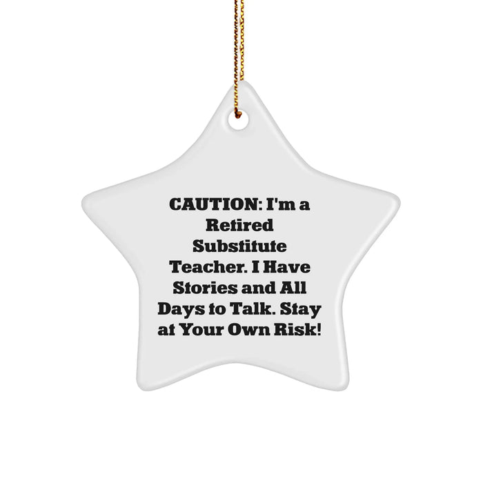 Funny Substitute Teacher Gifts from Friends to Family - Star Ornament for Christmas - Image 1