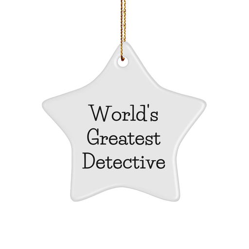 World's Greatest Detective Gifts, Funny Star Ornament for Christmas, Gifts from Family to Detective Friends - Image 1