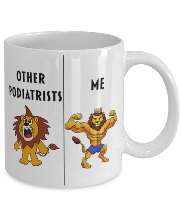 Gift for Podiatrist,Funny Podiatrist Coffee Mug, Gag Gift for Podiatrist, Unique Gift for Podiatrist, Cheap, Perfect, Amazing, Awesome Lion Coffee Mug