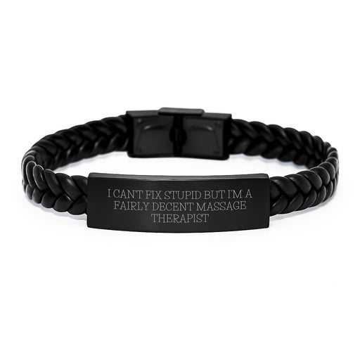 Funny Massage Therapist Gifts for Valentine's, Interlaced Leather Bracelet, Fairly Decent Massage Therapist Quote, Gifts from Men to Massage Therapist, Valentine's Unique Gifts - Image 1