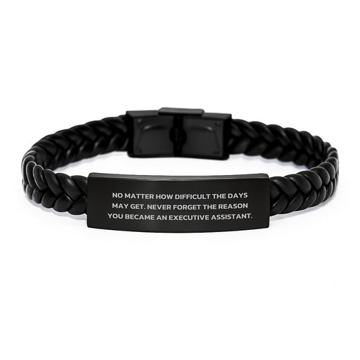 Inspirational Gifts for Executive Assistants, Interlaced Leather Bracelet, Valentine's Unique Gifts from Friends to Coworkers - Never Forget the Reason You Became an Executive Assistant - Image 1