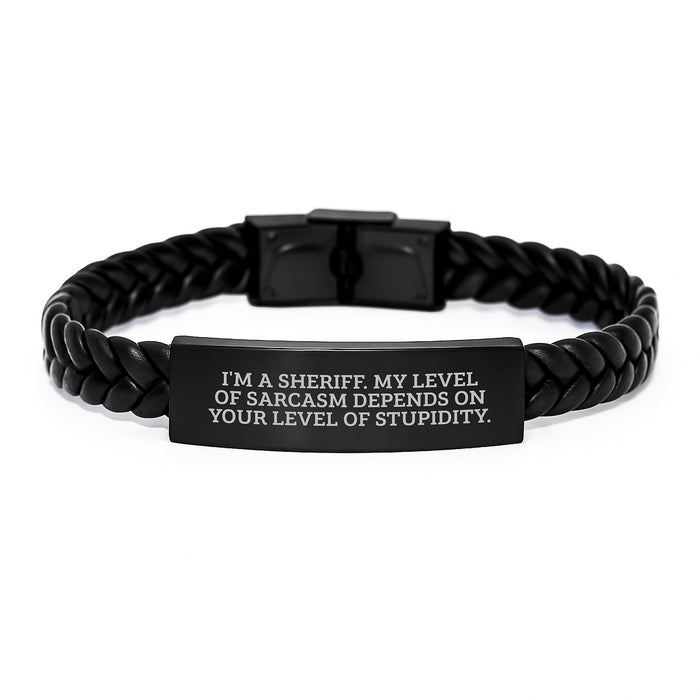Funny Sheriff Quotes Interlaced Leather Bracelet Gifts from Men to Sheriff Friends - Unique Sheriff Interlaced Leather Bracelet for Sheriff on Mother's Day - Image 1