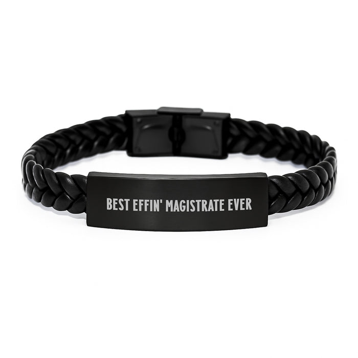 Funny Magistrate Gifts from Men to Magistrates on Father's Day Unique Interlaced Leather Bracelets with 'Best Effin' Magistrate Ever' Quote - Image 1