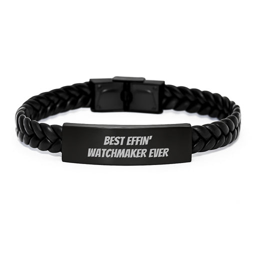 Funny Watchmaker Gifts from Men, Unique Interlaced Leather Bracelet Best Effin' Watchmaker Ever, Father's Day Unique Gifts for Watchmaker - Image 1