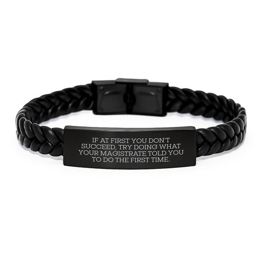 Funny Magistrate Quotes, Gifts for Magistrate from Friends, Inspirational Graduation Unique Gifts for Men, Interlaced Leather Bracelet with Stainless Steel and PU Leather - Image 1