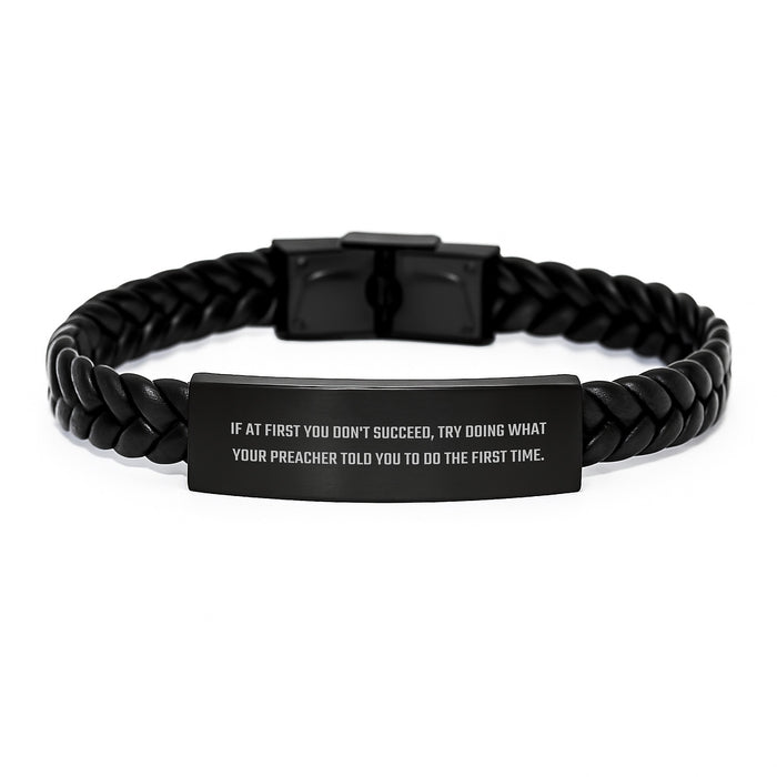 Funny Preacher Gifts for Men from Friends, Inspirational Interlaced Leather Bracelet for Graduation Unique Gifts, with If At First You Don't Succeed Quote - Image 1
