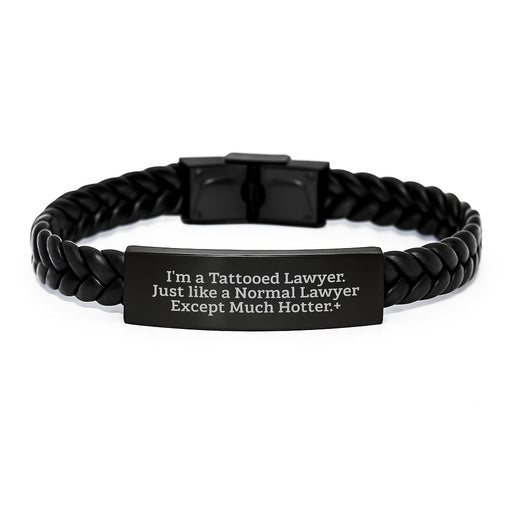 Funny Lawyer Gifts, 'I'm A Tattooed Lawyer Except Much Hotter', Interlaced Leather Bracelet for Men, Gifts from Family to Lawyer, Graduation Unique Gifts for Lawyer - Image 1
