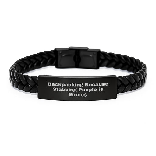 Gifts from Friends for Backpacking Men, Funny Interlaced Leather Bracelet for Graduation Unique Gifts, Backpacking Because Stabbing People Is Wrong. - Image 1