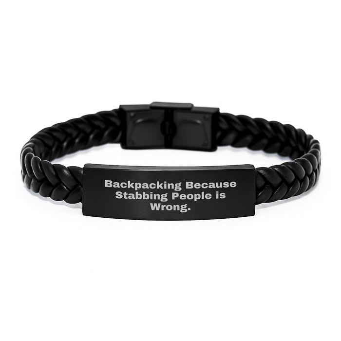 Gifts from Friends for Backpacking Men, Funny Interlaced Leather Bracelet for Graduation Unique Gifts, Backpacking Because Stabbing People Is Wrong. - Image 1