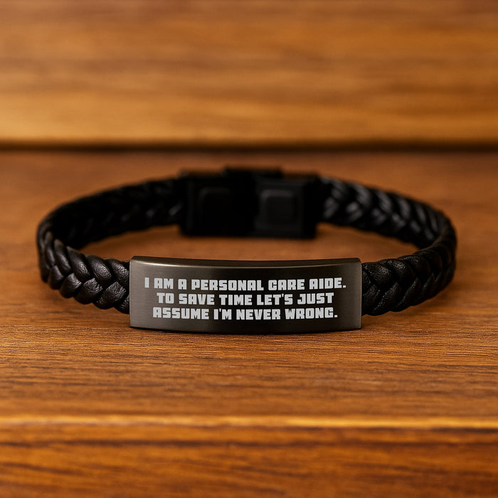 Funny Personal Care Aide Gifts for Men - Interlaced Leather Bracelet, 'I'm Never Wrong' Quote, Gifts from Family for Graduation Unique - Image 2