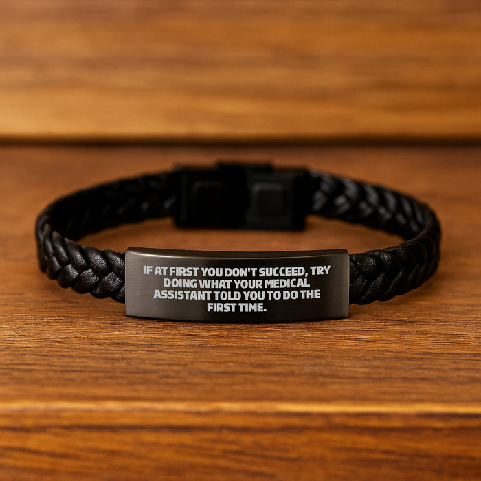 Funny Medical Assistant Quote Interlaced Leather Bracelet Gifts from Men to Medical Assistant on Mother's Day - Image 2