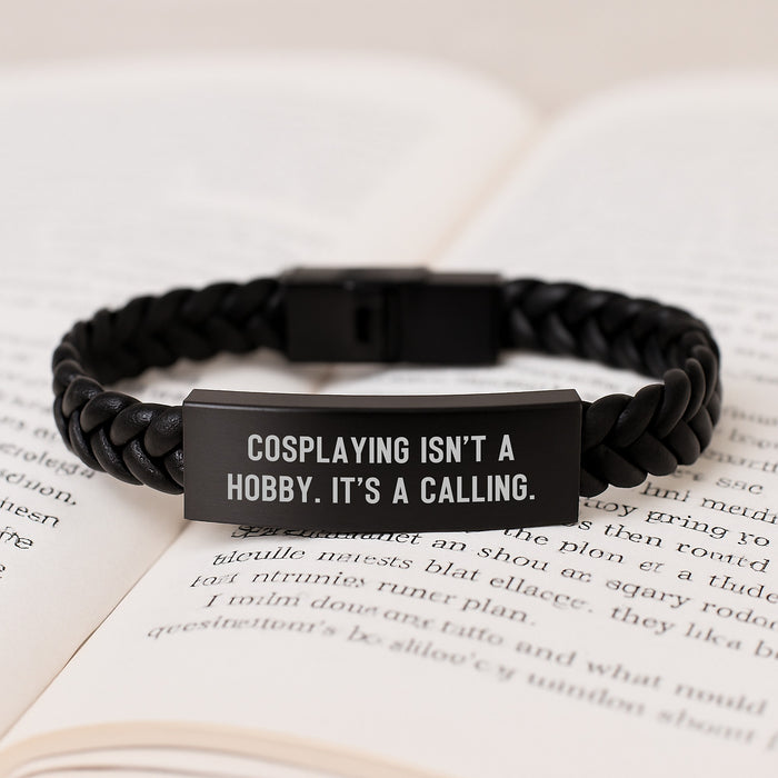 Unique Cosplaying Interlaced Leather Bracelet, Funny Quote 'Cosplaying Isn't A Hobby. It's A Calling.' Mother's Day Unique Gifts from Men to Cosplaying Women - Image 3