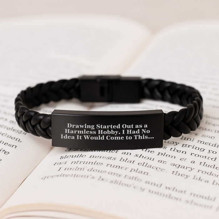 Funny Drawing Inspirational Gift for Men from Friends, Unique Interlaced Leather Bracelet, Graduation Unique Gifts for Drawing Enthusiasts, 'Drawing Started Out As A Harmless Hobby...' - Image 3