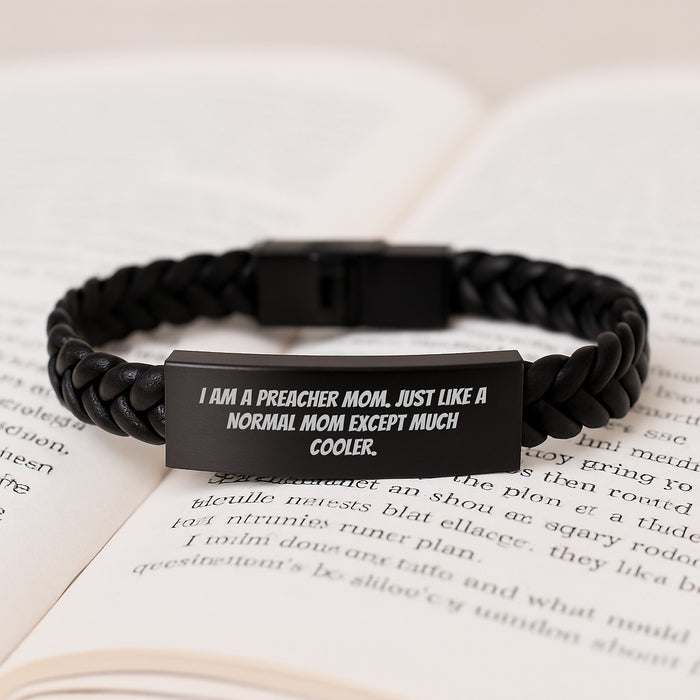 Funny Preacher Mom Gifts for Preacher Men - Interlaced Leather Bracelet, Gifts from Friends, Graduation Unique Gifts, I Am A Preacher Mom - Image 3