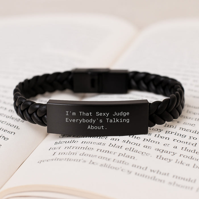 Funny Judge Gifts for Men, Unique Interlaced Leather Bracelet, I'm That 'Sexy Judge' Everybody's Talking About - Gifts from Friends, Family, Coworkers to Judge for Graduation - Image 3