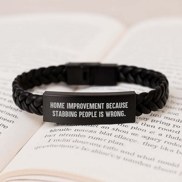 Home Improvement Unique Gifts for Men, Funny Interlaced Leather Bracelet, Graduation Wishes, Funny Quote - 'Home Improvement Because Stabbing People Is Wrong.' - Image 3