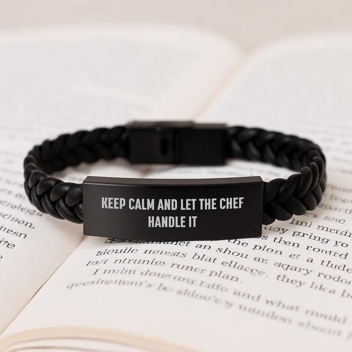 Funny Chef Gifts for Men, Interlaced Leather Bracelet, Keep Calm And Let The Chef Handle It Graduation Unique Gifts from Friends, Family to Chef - Image 3