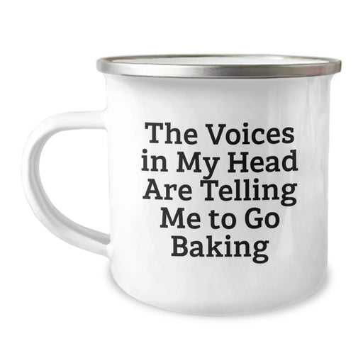 Funny Baking Camping Mug for Friends - Gifts from Family - Birthday Unique Gifts for Baking Enthusiasts - The Voices In My Head Are Telling Me To Go Baking - Image 1