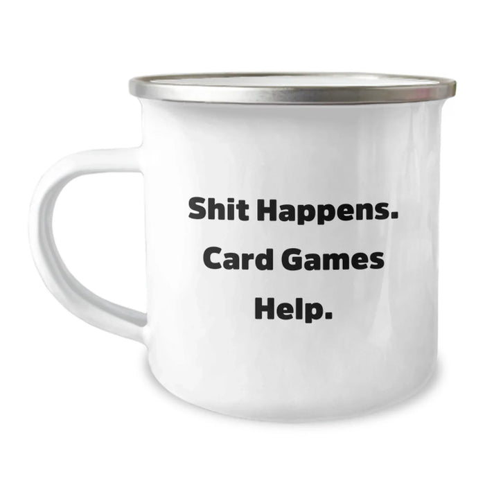 Funny Card Games Camping Mug Gifts for Card Game Lovers from Friends, Unique Christmas Unique Gifts for Card Game Enthusiasts, Shit Happens. Card Games Help. - Image 1