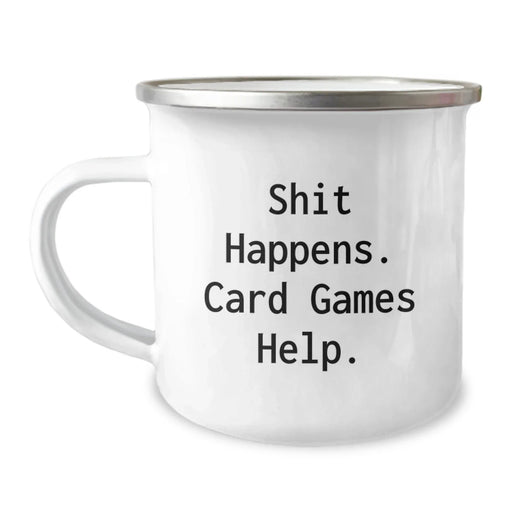 Funny Card Games Gifts for Friends, Christmas Unique Gifts from Men, Stainless Steel Camping Mug with Inspirational Quote 'Shit Happens. Card Games Help.' - Image 1