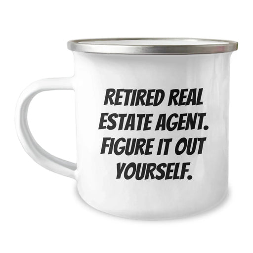 Funny Real Estate Agent Graduation Gifts from Friends, Unique Camping Mug for Real Estate Agent, 'Figure It Out Yourself' Quote, 12 oz Stainless Steel with Enamel Finish - Image 1