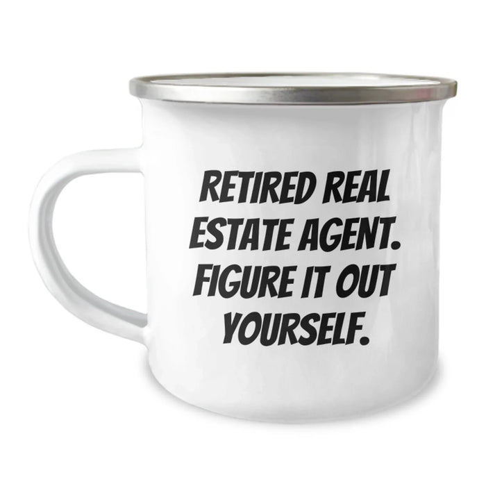 Funny Real Estate Agent Graduation Gifts from Friends, Unique Camping Mug for Real Estate Agent, 'Figure It Out Yourself' Quote, 12 oz Stainless Steel with Enamel Finish - Image 1