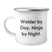 Welder Gifts, Funny Quote, 'Welder By Day. Ninja By Night.' for Men, Unique Christmas Unique Gifts, Camping Mug for Welder Enthusiasts - Image 1