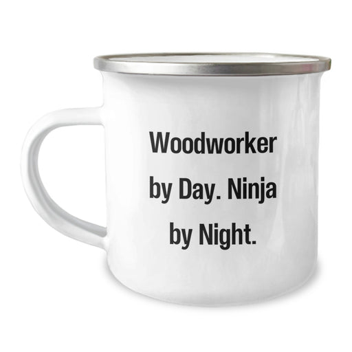 Unique Woodworker Gifts from Friends for Men - Camping Mug - 'Woodworker By Day. Ninja By Night. - Perfect Holiday Unique Gift - 12 oz Capacity Stainless Steel Enamel Finish - Funny Woodworker Mug - Image 1