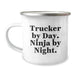 Funny Trucker Gifts for Men, Trucker Christmas Unique Gifts from Family, Trucker By Day Ninja By Night 12 oz Stainless Steel Camping Mug - Image 1