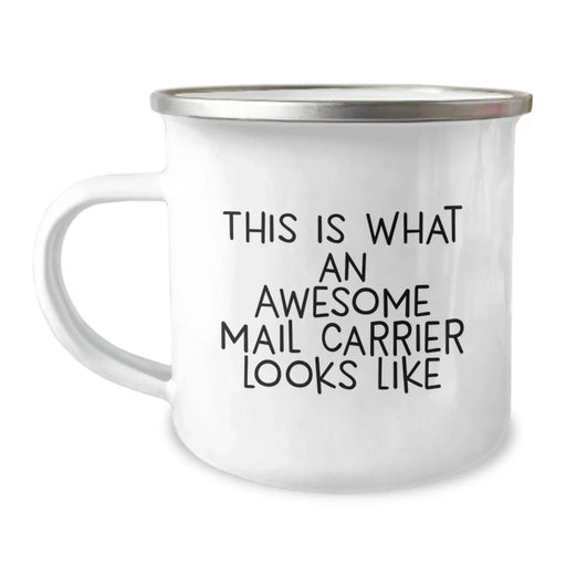 Funny Mail Carrier Camping Mug Gifts for Mail Carrier Friends, Birthday Unique Gifts from Friends to Mail Carrier, This Is What An Awesome Mail Carrier Looks Like Funny Birthday Mug - Image 1