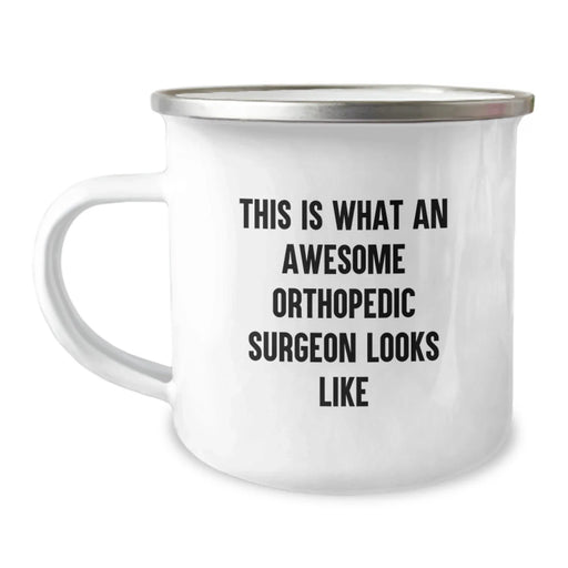 Funny Orthopedic Surgeon Gifts for Men - Camping Mug - This Is What An Awesome Orthopedic Surgeon Looks Like, Birthday Unique - Image 1
