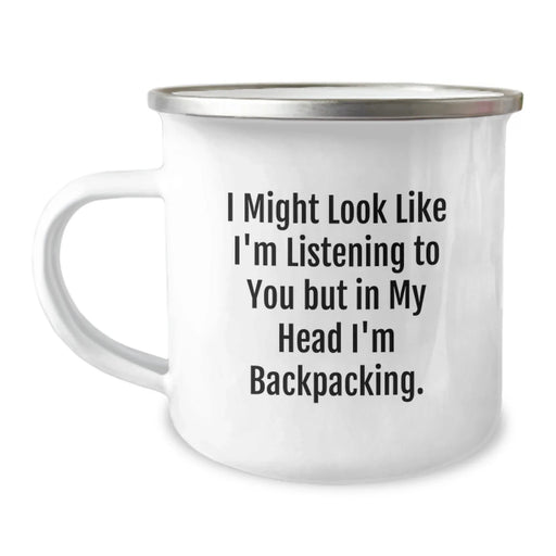 Funny Backpacking Gifts for Friends - Camping Mug with Inspirational Quote - Gifts from Family for Christmas - Image 1