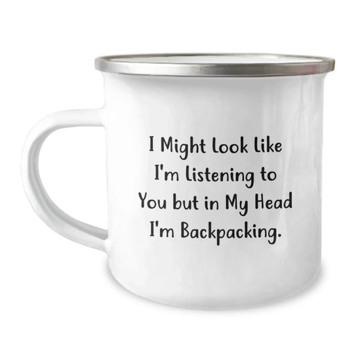 Funny Backpacking Camping Mug for Valentine's Gifts from Friends and Family - Image 1