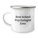 Funny Quotes for School Psychologist Gifts from Family, Best School Psychologist Ever - Christmas Unique Mugs for School Psychologists, Camping, and Relaxation - Image 1