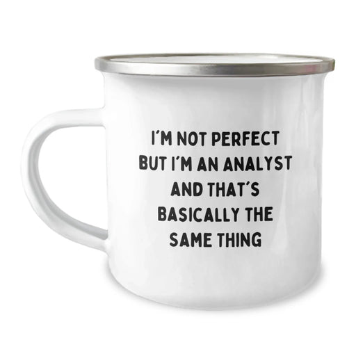 Funny Analyst Gifts for Men, Women, Friends and Coworkers - 'I'm Not Perfect But I'm An Analyst' Christmas Unique Mugs for Camping Lovers - Image 1