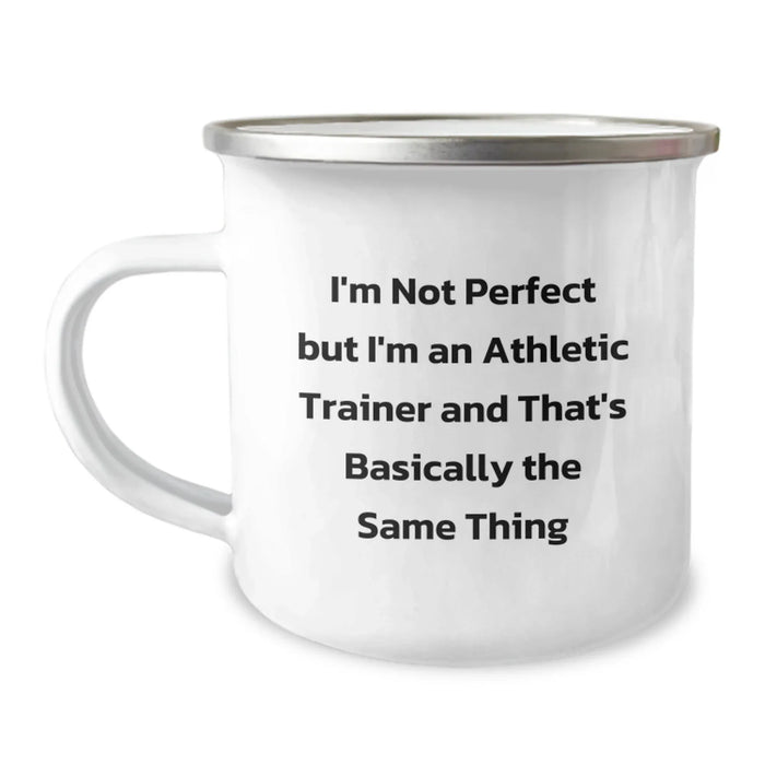 Funny Athletic Trainer Gifts for the Camping Enthusiast, 'I'm Not Perfect But I'm An Athletic Trainer', Christmas Unique Gifts from Friends to Family - Image 1