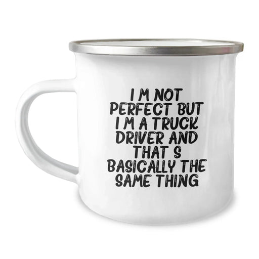Funny Truck Driver Birthday Unique Gifts from Friends for Men - Gift Mug 'I'm Not Perfect' - Image 1