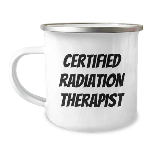 Funny Certified Radiation Therapist Gifts from Friends for Radiation Therapist Graduation Unique Gifts, Camping Mug - Image 1