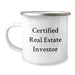 Funny Real Estate Investor Gifts for Men from Friends, Unique Camping Mugs for Graduation, 'Certified Real Estate Investor' Quote, 12 oz Stainless Steel with Enamel Finish - Image 1
