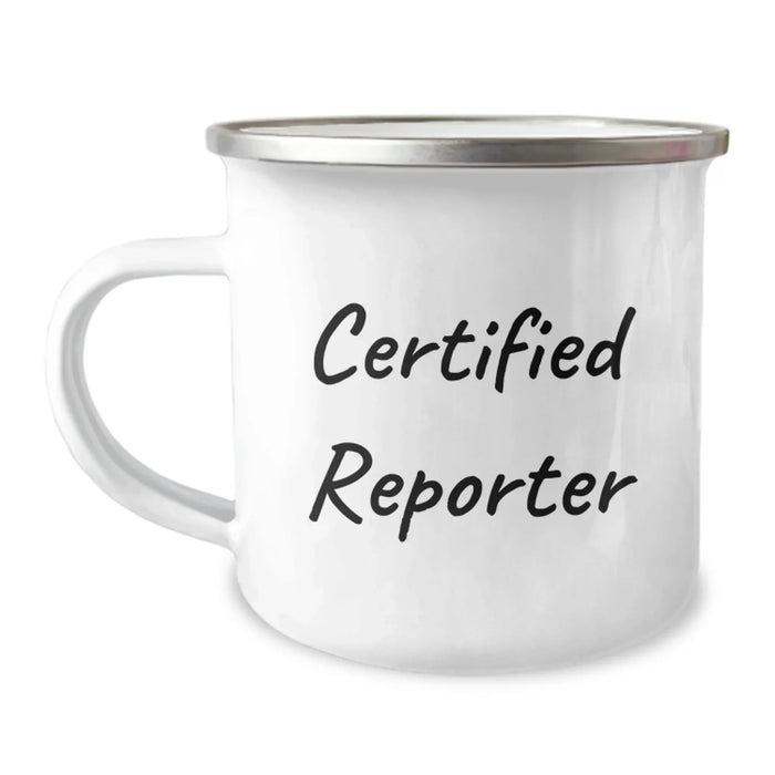 Funny Reporter Gifts, Camping Mug for Graduation, 'Certified Reporter' Quote, Gifts from Friends, Perfect for Reporter - Image 1