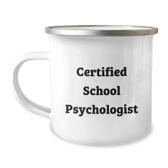 Funny School Psychologist Gifts from Friends for Christmas Unique Camping Mug, Certified School Psychologist Quote - Image 1