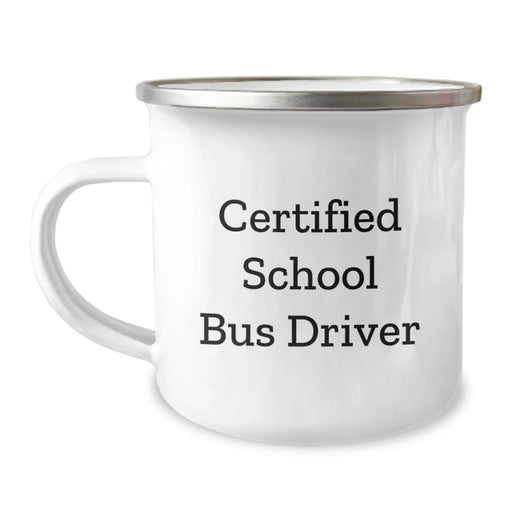 Funny School Bus Driver Gifts for Him - Certified 'I Drive the Bus' Camping Mug, Gifts from Friends to Family for Christmas Unique - Image 1